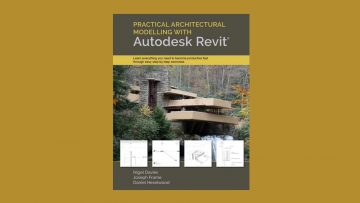 Architectural Modelling with Autodesk Revit Book