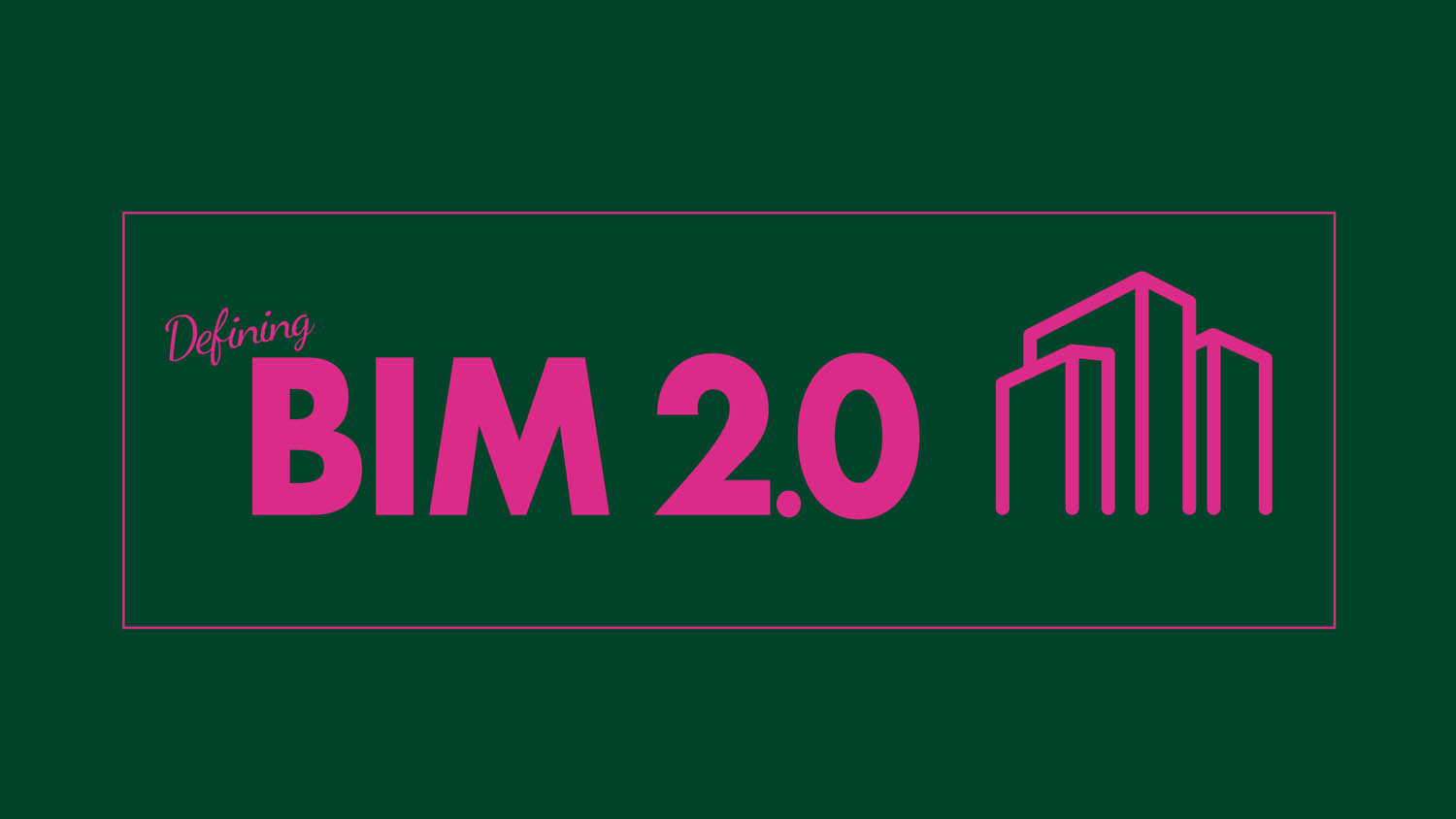 BIM 2.0