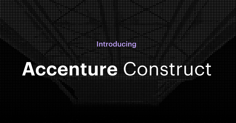 Accenture Construct